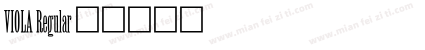 VIOLA Regular字体转换